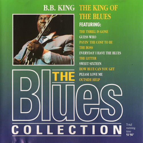 B.B. King - The King Of The Blues. The Blues Collection