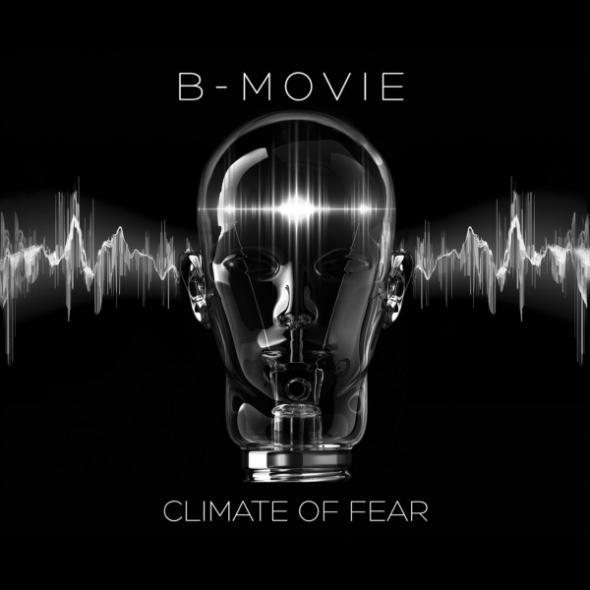 B-Movie ‎– Climate Of Fear (2016)