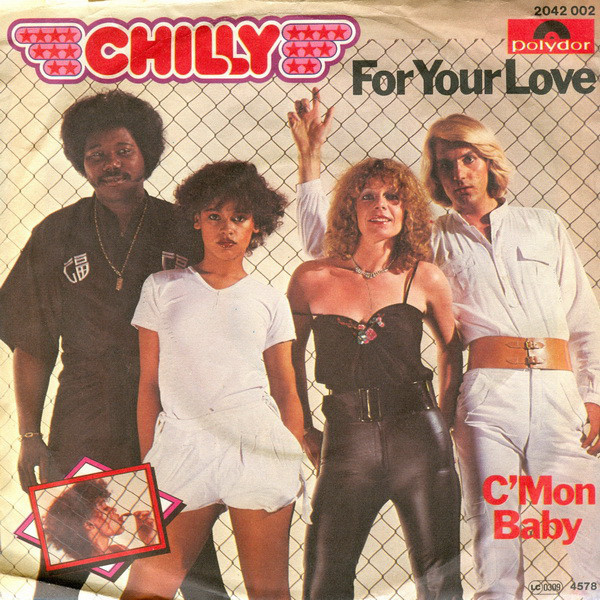 CHILLY - For Your Love (1978)